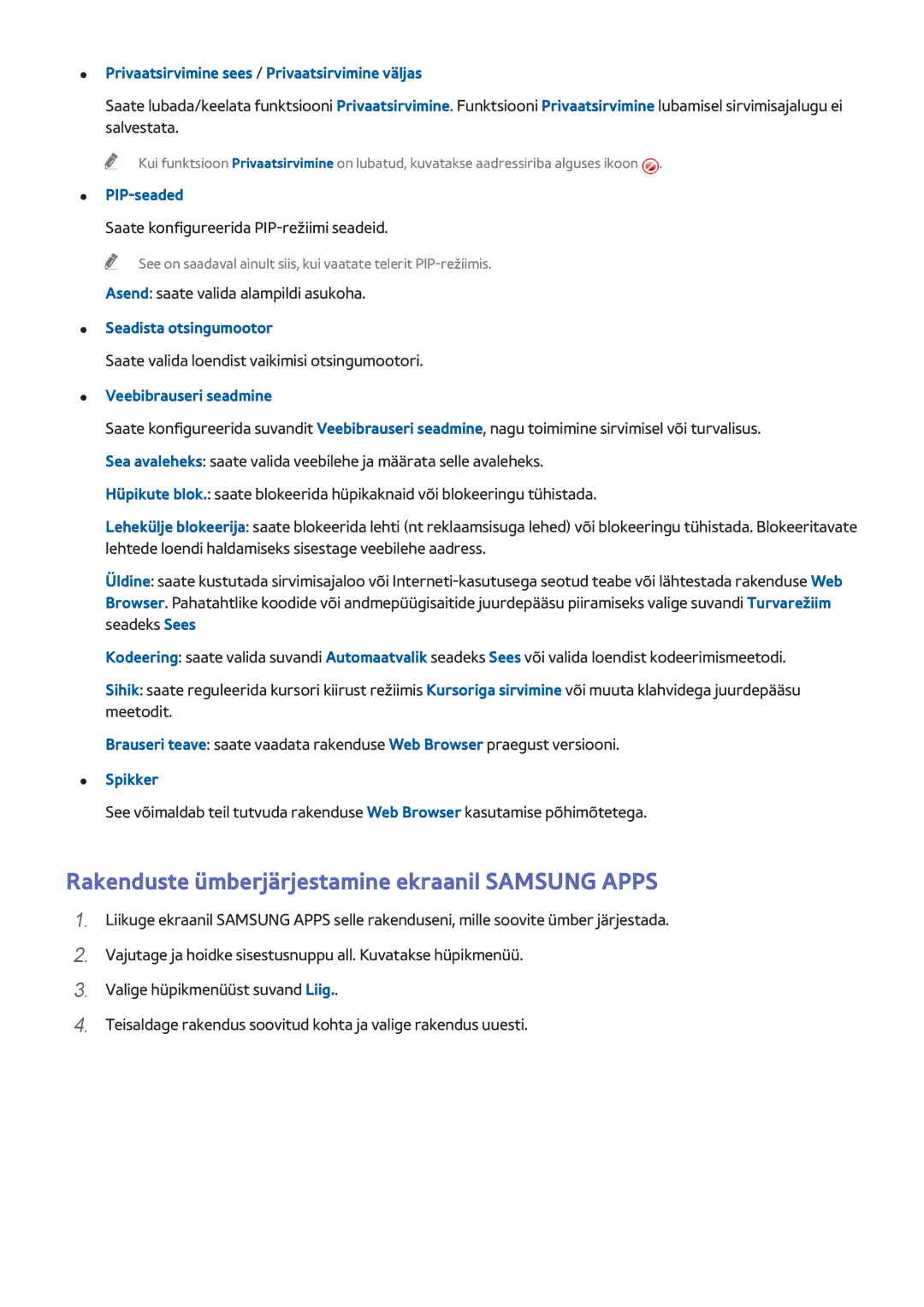 Samsung UE50H6400AKXXH, UE22H5610AWXXH, UE32H6470SSXZG, UE55H6410SSXXH Rakenduste ümberjärjestamine ekraanil Samsung Apps 