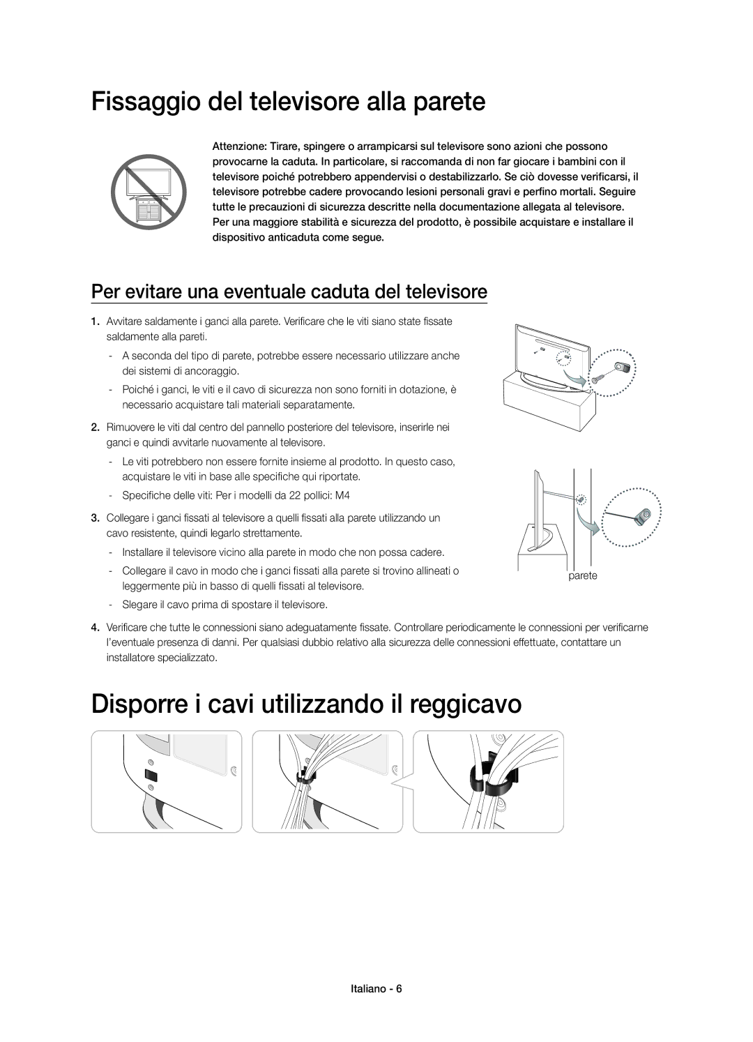 Samsung UE22H5610AYXZT manual Fissaggio del televisore alla parete, Disporre i cavi utilizzando il reggicavo 