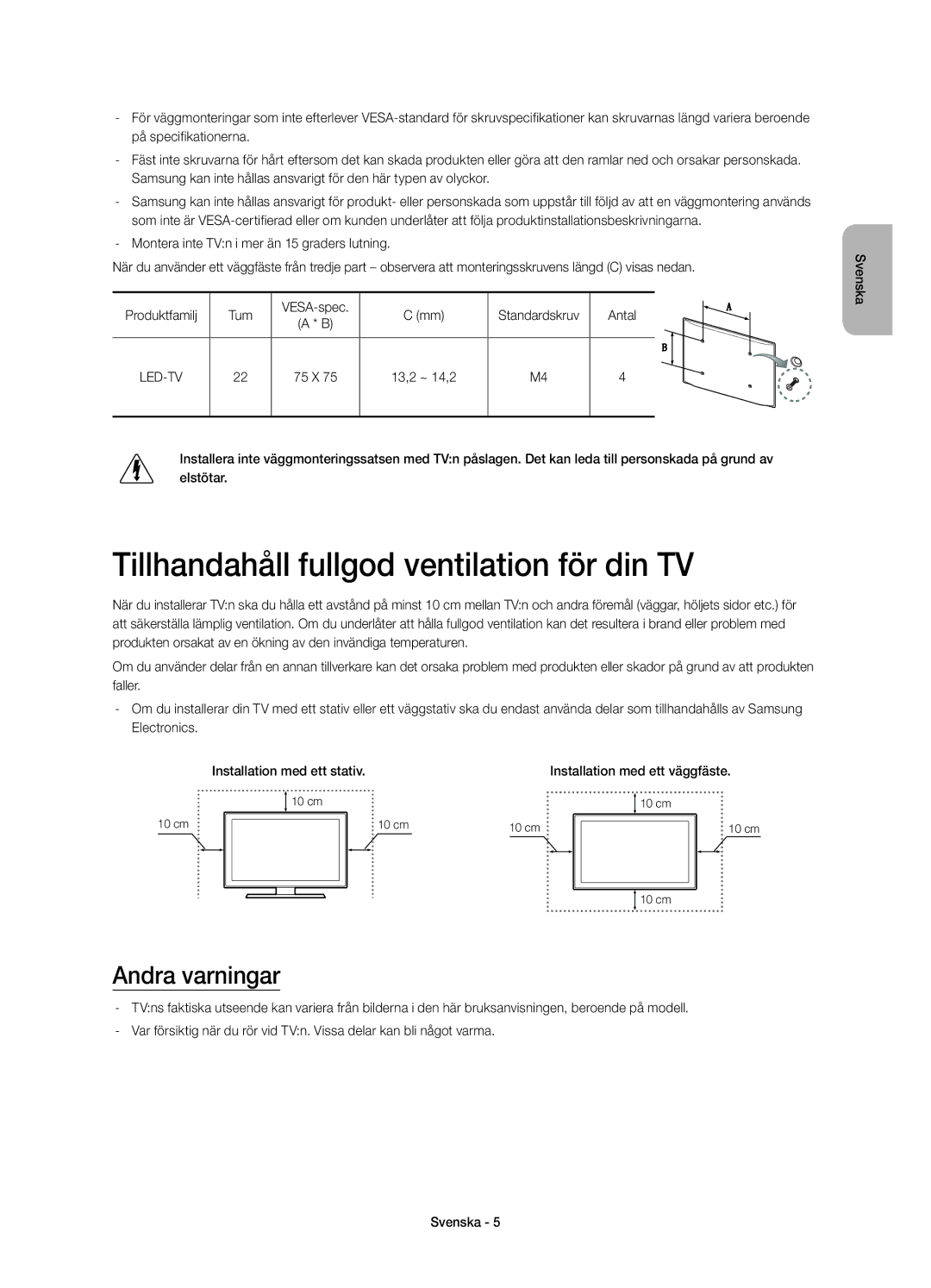 Samsung UE22H5605AKXXE, UE22H5615AKXXE manual Tillhandahåll fullgod ventilation för din TV, Andra varningar 