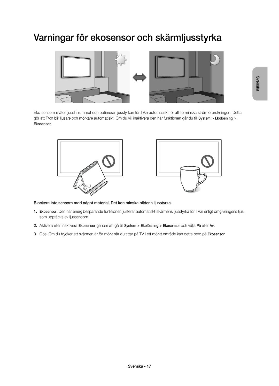 Samsung UE22H5605AKXXE, UE22H5615AKXXE manual Varningar för ekosensor och skärmljusstyrka 