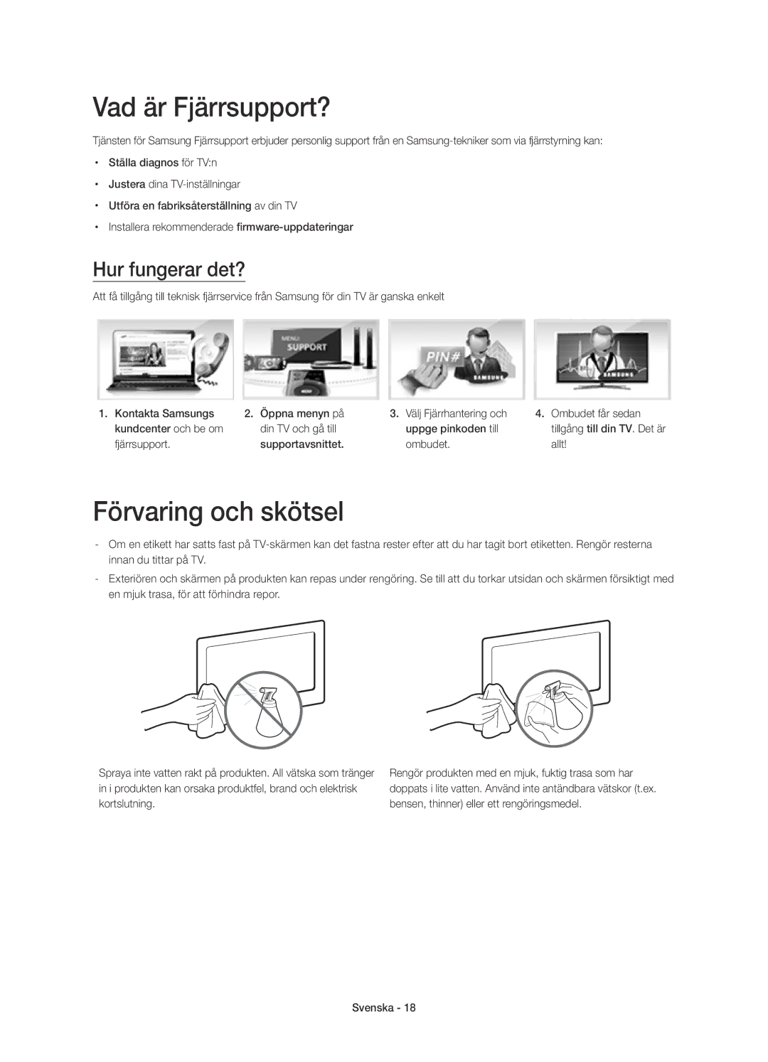 Samsung UE22H5615AKXXE, UE22H5605AKXXE manual Vad är Fjärrsupport?, Förvaring och skötsel, Hur fungerar det? 