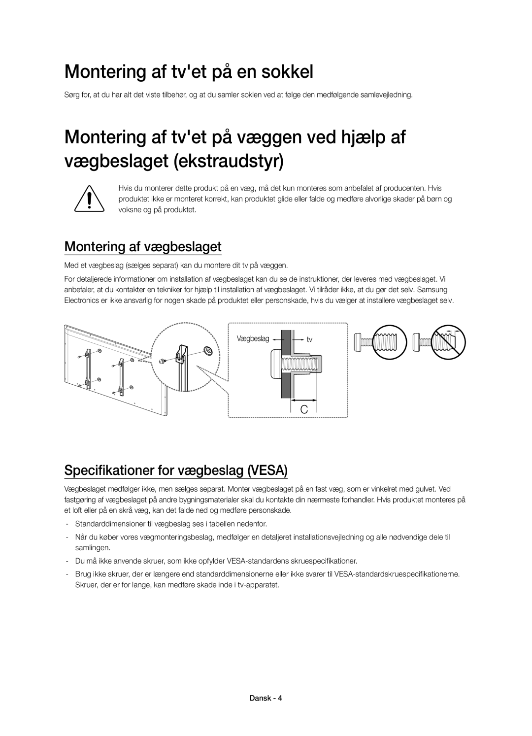 Samsung UE22H5615AKXXE manual Montering af tvet på en sokkel, Montering af vægbeslaget, Specifikationer for vægbeslag Vesa 