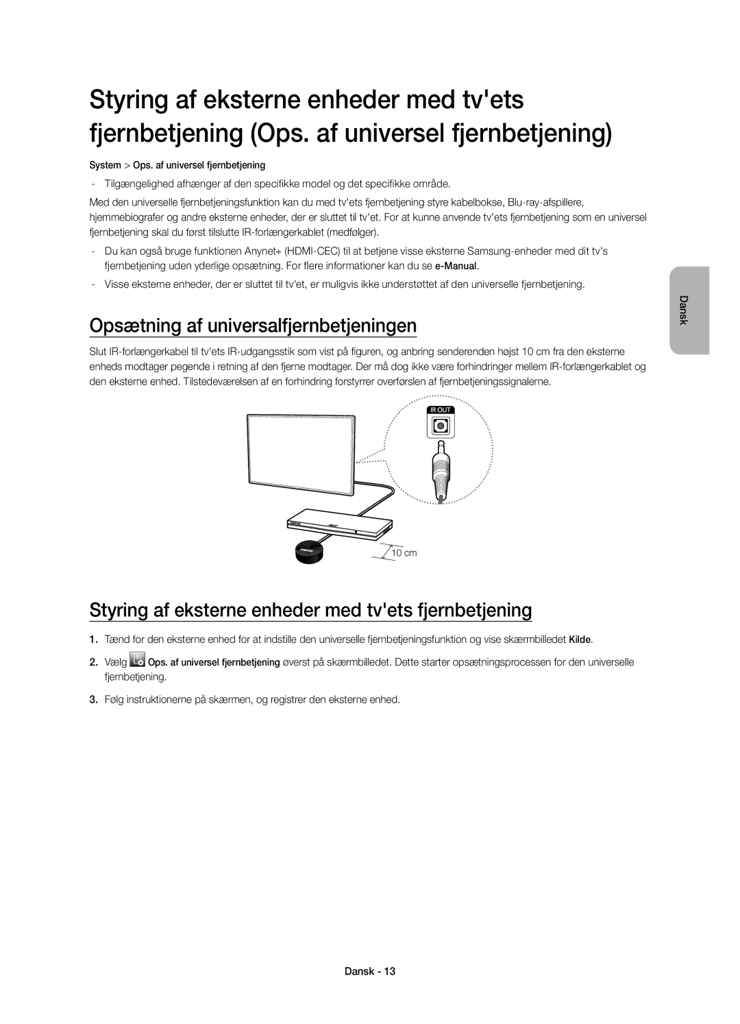 Samsung UE22H5605AKXXE manual Opsætning af universalfjernbetjeningen, Styring af eksterne enheder med tvets fjernbetjening 