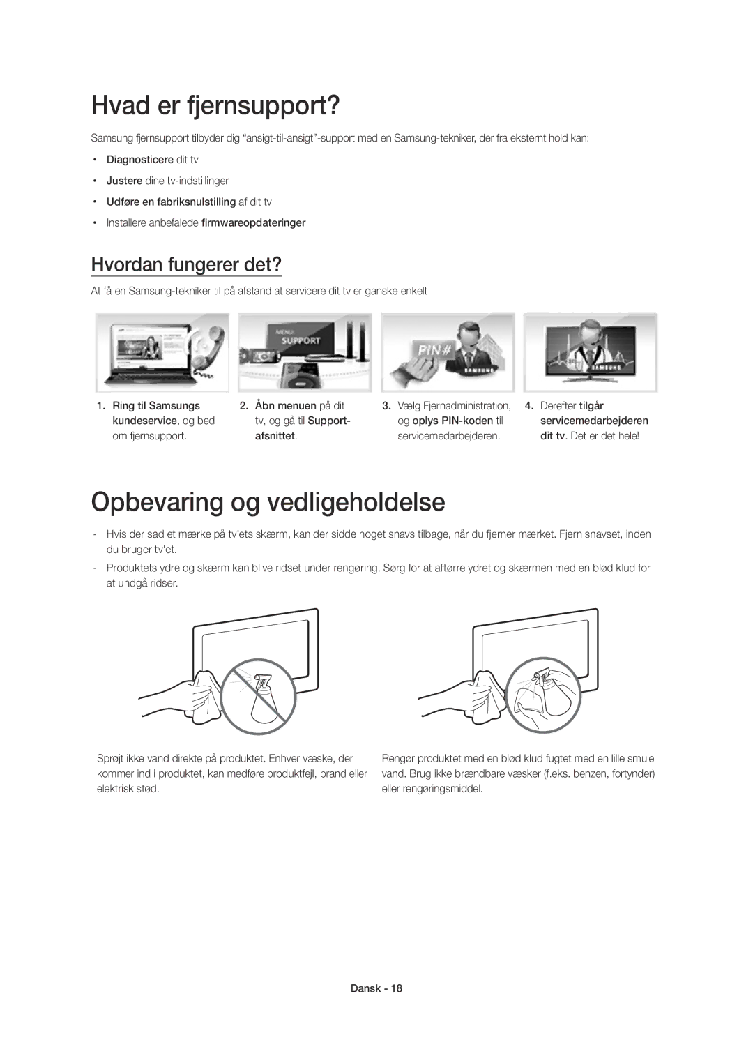 Samsung UE22H5615AKXXE, UE22H5605AKXXE manual Hvad er fjernsupport?, Opbevaring og vedligeholdelse, Hvordan fungerer det? 