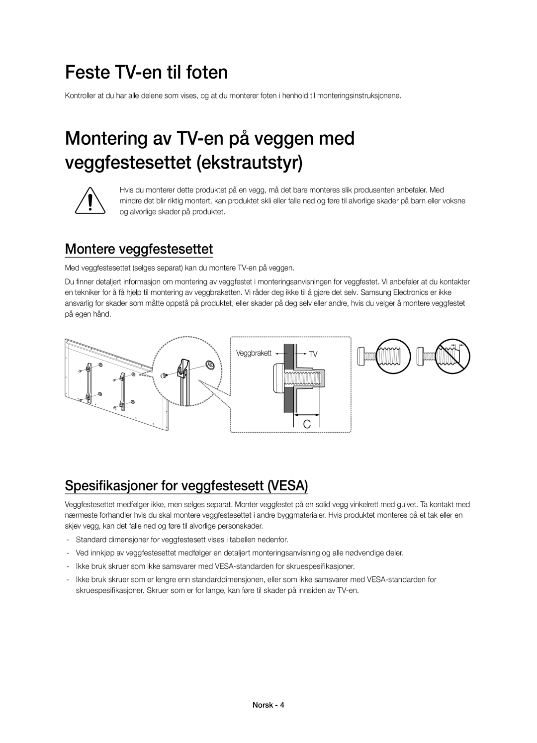 Samsung UE22H5615AKXXE manual Feste TV-en til foten, Montere veggfestesettet, Spesifikasjoner for veggfestesett Vesa 