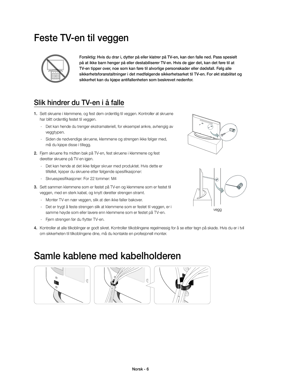 Samsung UE22H5615AKXXE manual Feste TV-en til veggen, Samle kablene med kabelholderen, Slik hindrer du TV-en i å falle 