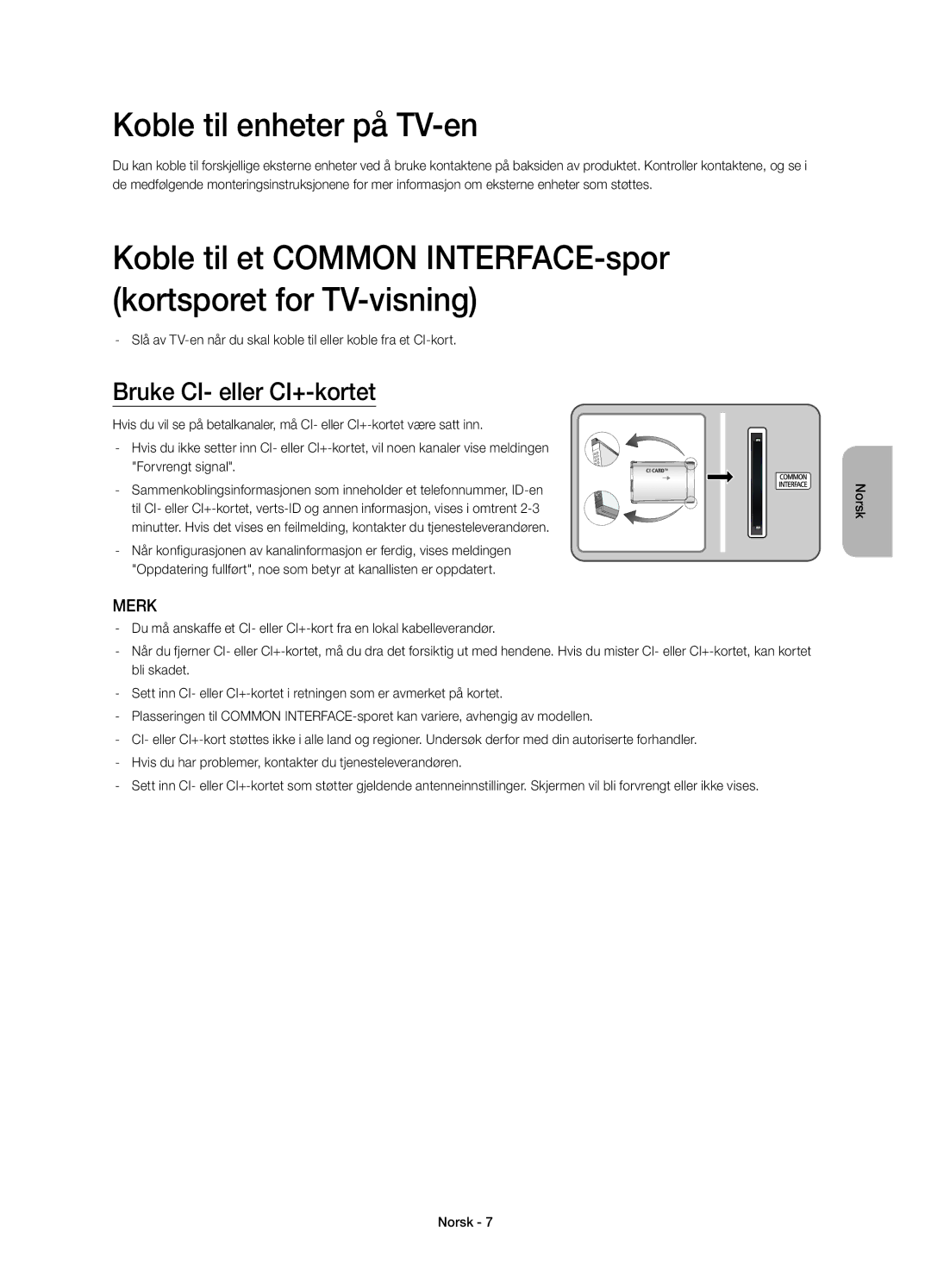 Samsung UE22H5605AKXXE, UE22H5615AKXXE manual Koble til enheter på TV-en, Bruke CI- eller CI+-kortet 