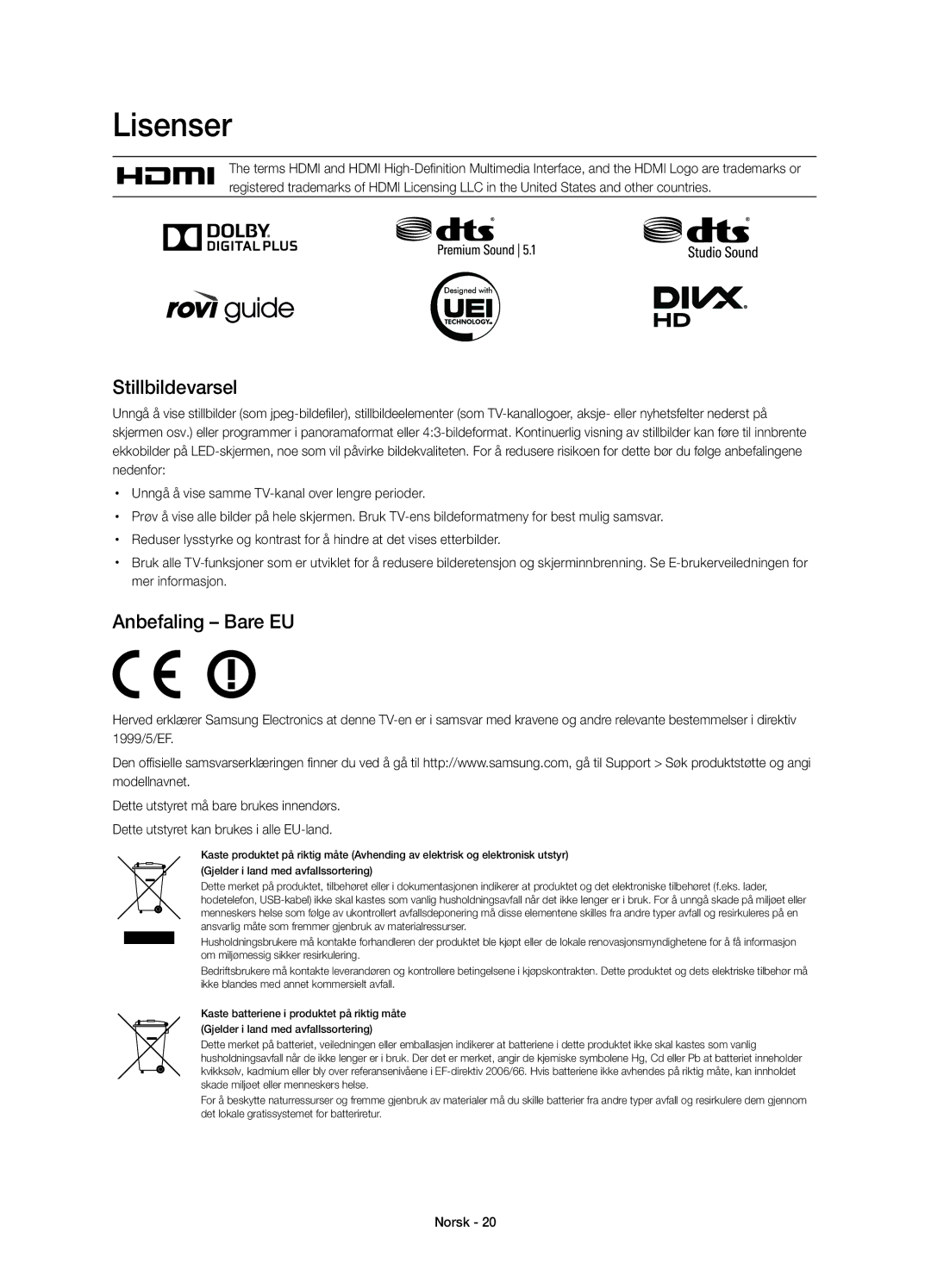 Samsung UE22H5615AKXXE, UE22H5605AKXXE manual Lisenser, Stillbildevarsel, Anbefaling Bare EU 