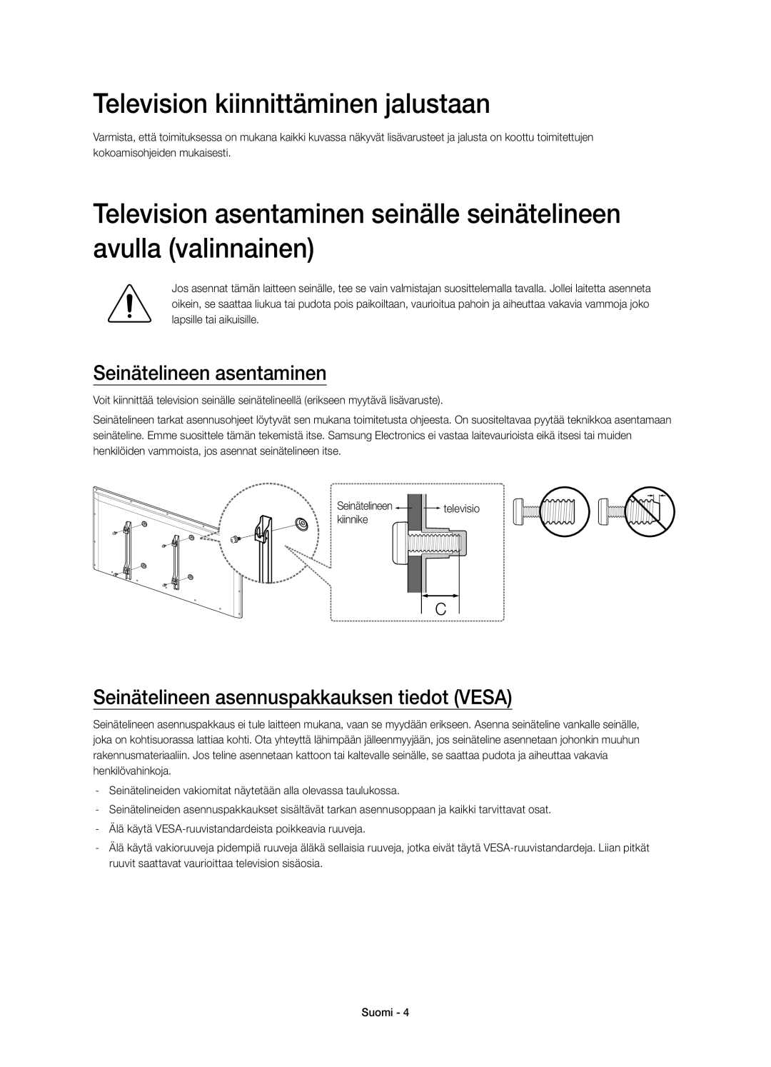 Samsung UE22H5615AKXXE, UE22H5605AKXXE manual Television kiinnittäminen jalustaan, Seinätelineen asentaminen 