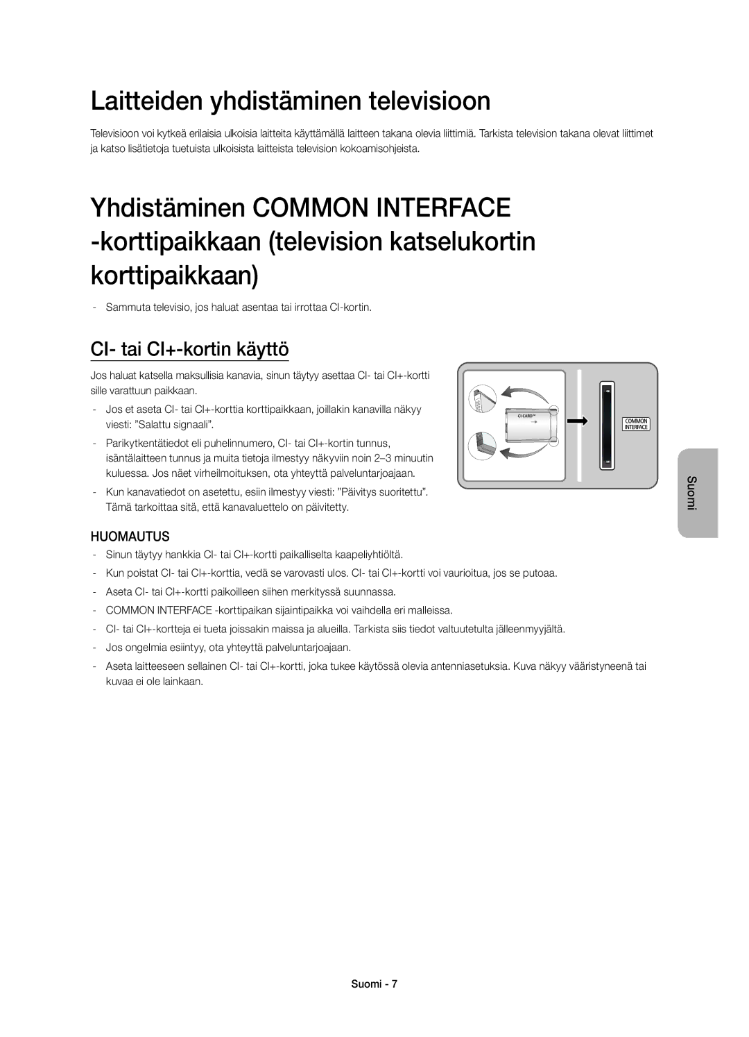 Samsung UE22H5605AKXXE, UE22H5615AKXXE manual Laitteiden yhdistäminen televisioon, CI- tai CI+-kortin käyttö 