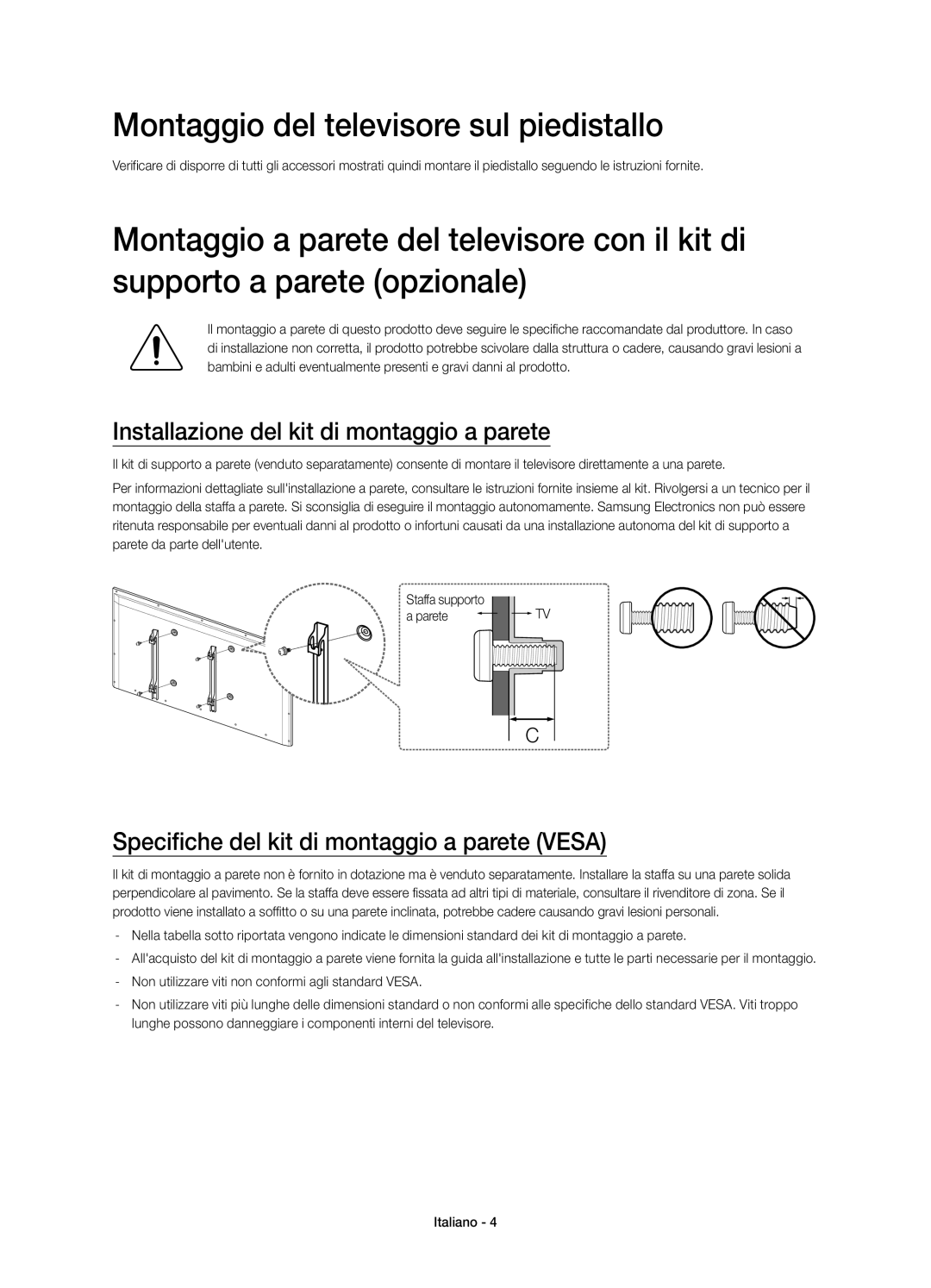Samsung UE22H5670SSXZG manual Montaggio del televisore sul piedistallo, Installazione del kit di montaggio a parete 