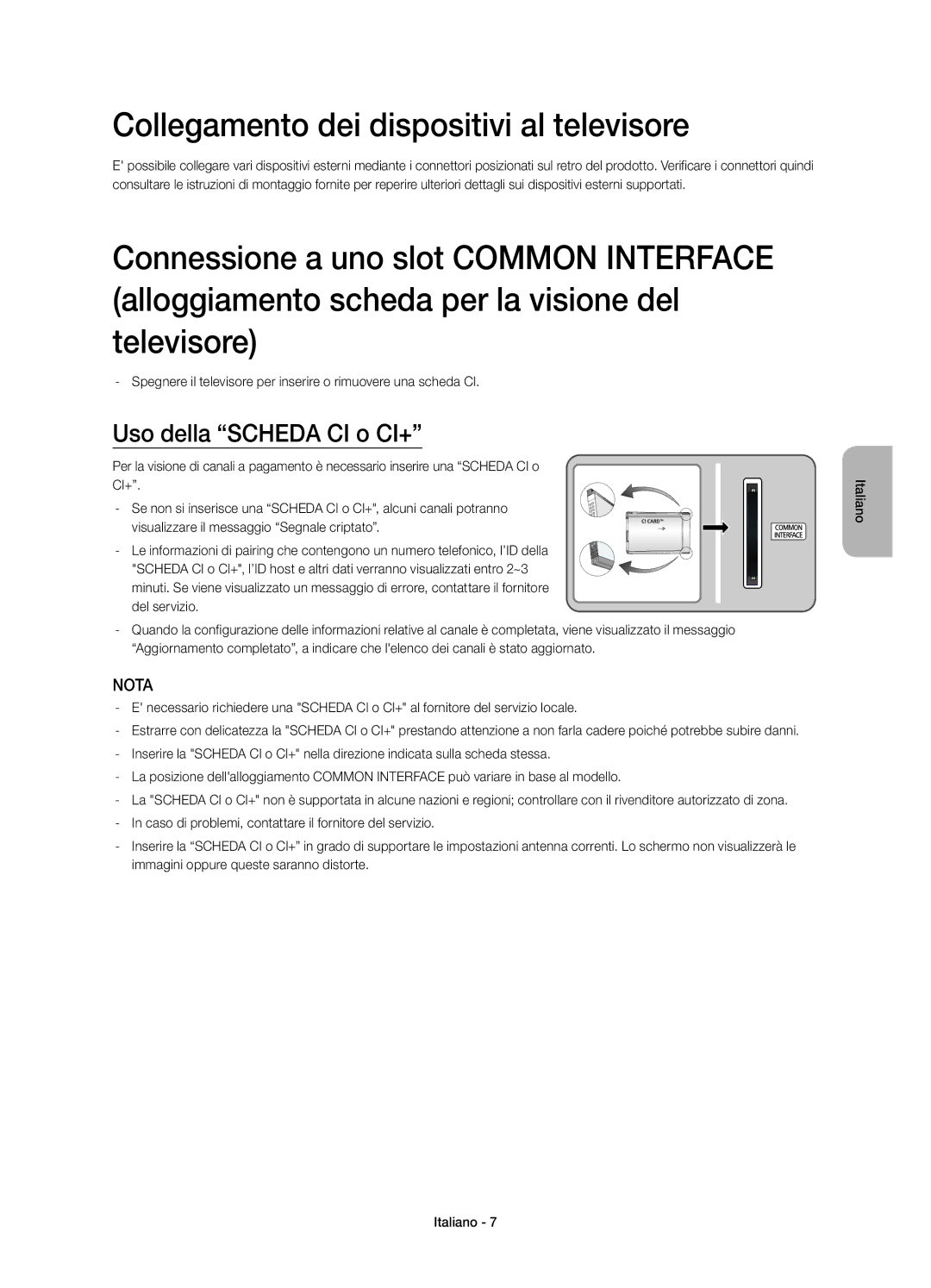 Samsung UE22H5680SSXZG, UE22H5670SSXZG manual Collegamento dei dispositivi al televisore, Uso della Scheda CI o CI+ 