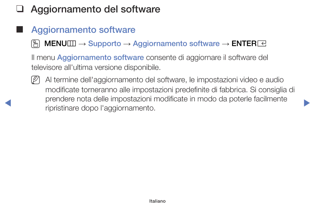 Samsung UE40K5100AWXXH, UE22K5000AKXZG, UE32K4100AWXXH, UE32K5100AWXXH Aggiornamento del software, Aggiornamento software 