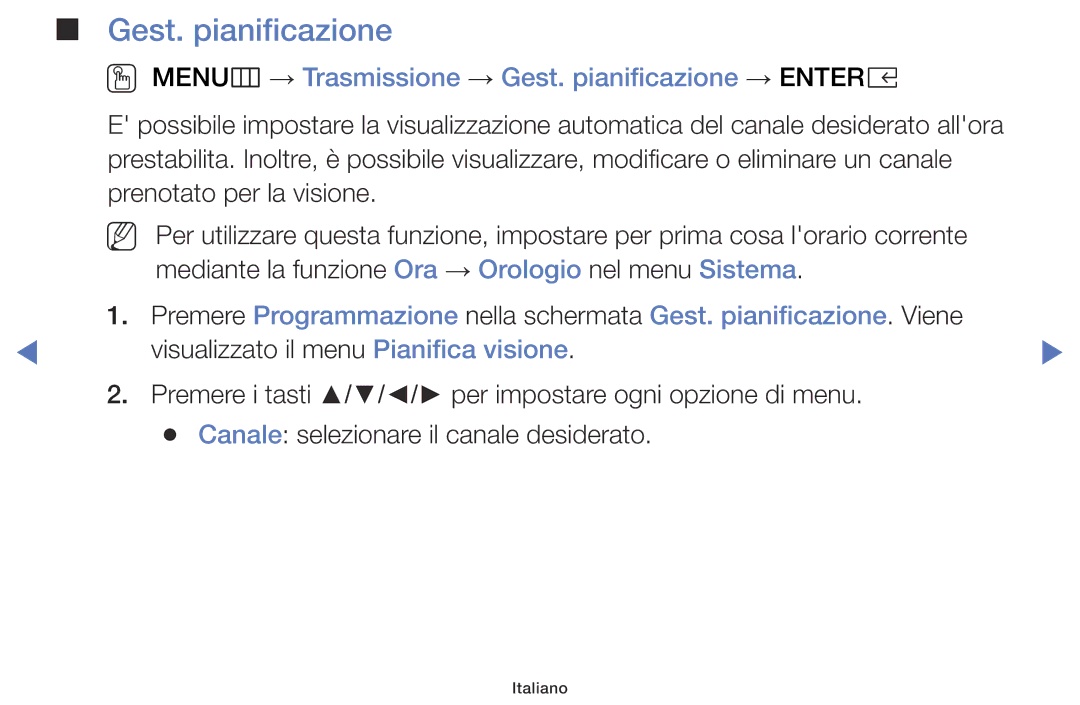 Samsung UE32K4100AWXXH, UE22K5000AKXZG, UE32K5100AWXXH manual OO MENUm → Trasmissione → Gest. pianificazione → Entere 