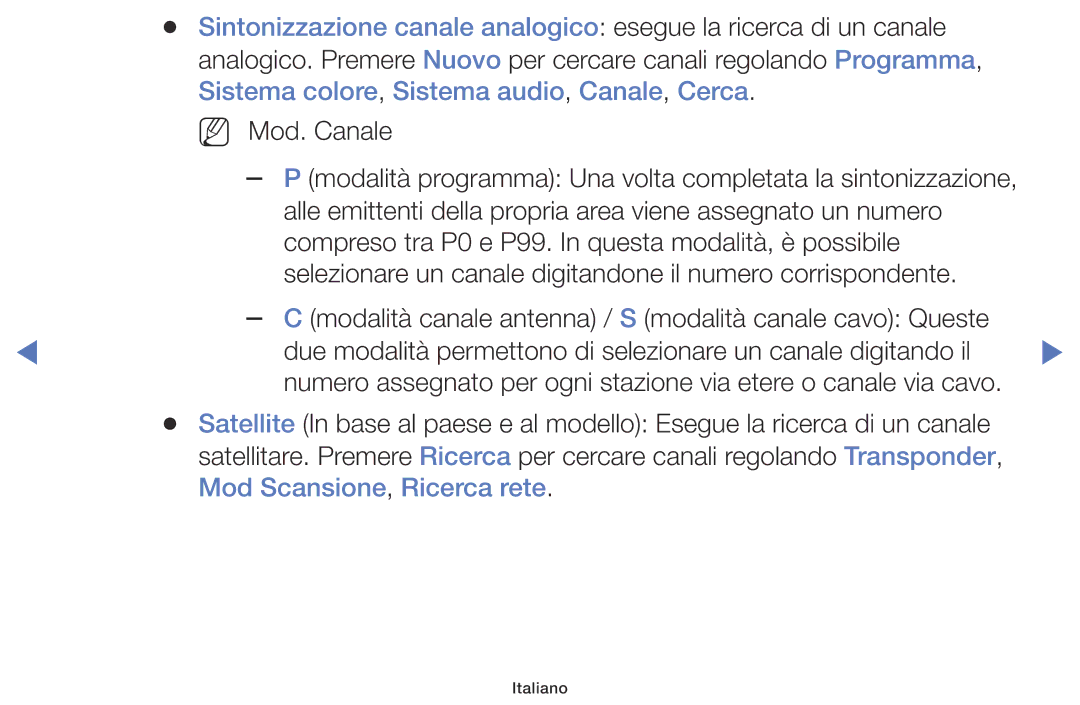 Samsung UE22K5000AKXZT, UE22K5000AKXZG, UE32K4100AWXXH manual Modalità programma Una volta completata la sintonizzazione 