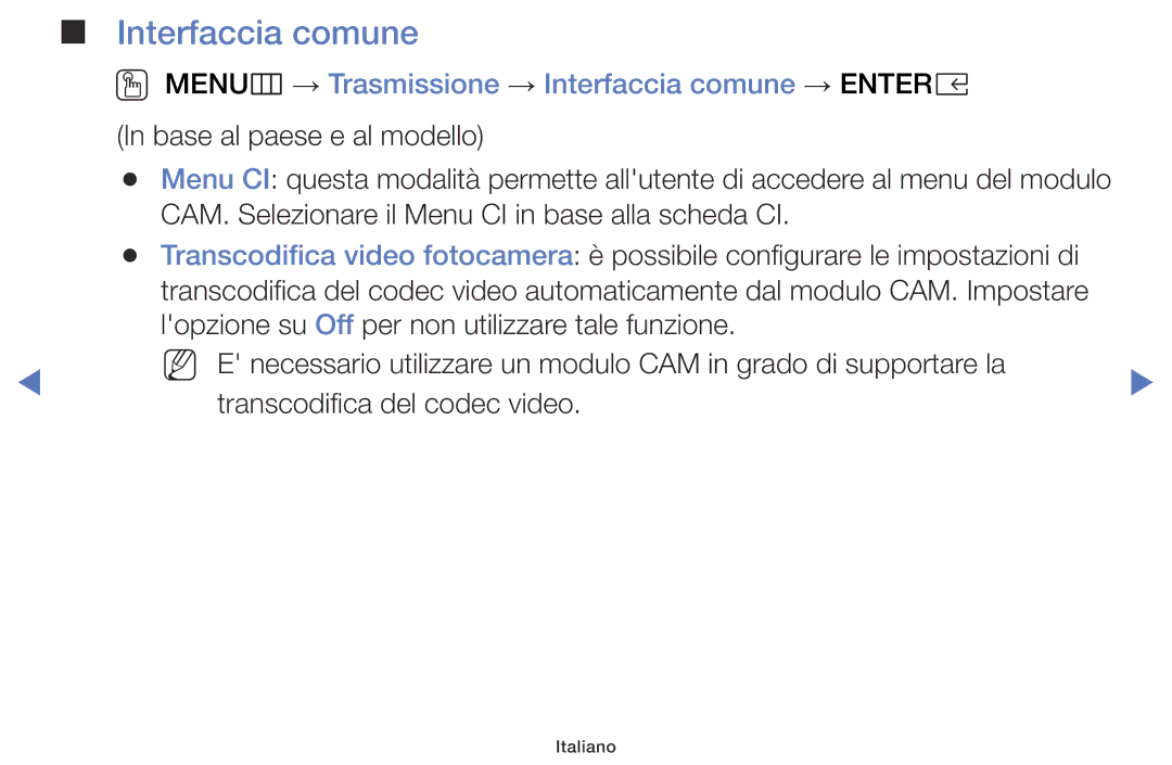 Samsung UE40K5100AWXXH, UE22K5000AKXZG, UE32K4100AWXXH manual OO MENUm → Trasmissione → Interfaccia comune → Entere 