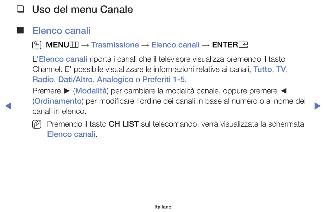 Samsung UE32K4100AKXZT, UE22K5000AKXZG manual Uso del menu Canale, OO MENUm → Trasmissione → Elenco canali → Entere 