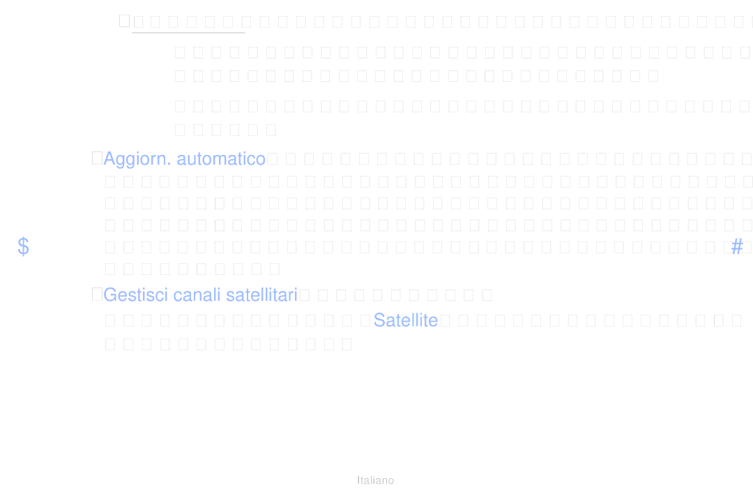 Samsung UE32J4000AKXZT, UE22K5000AWXXH, UE40J5100AKXZT manual Software verrà automaticamente cercato e scaricato 