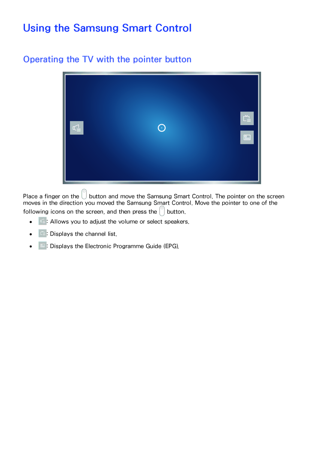 Samsung UE40LS001CUXZF, UE24LS001AUXZG manual Using the Samsung Smart Control, Operating the TV with the pointer button 