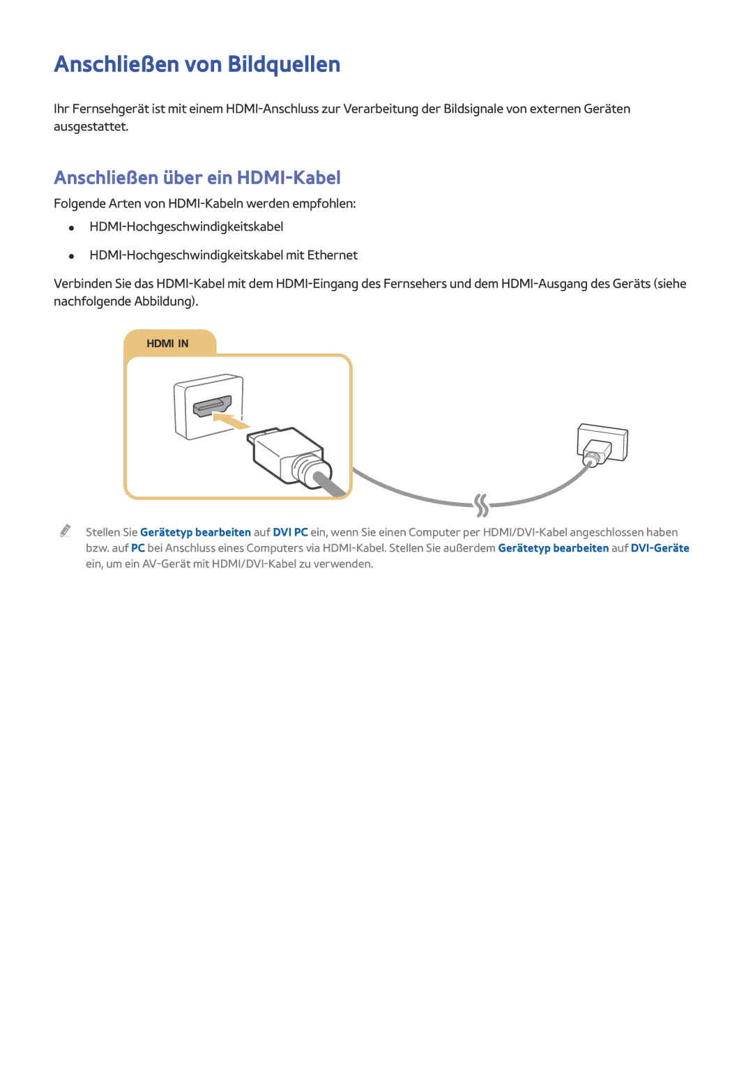 Samsung UE32LS001AUXZG, UE24LS001AUXZG, UE40LS001AUXZG manual Anschließen von Bildquellen, Anschließen über ein HDMI-Kabel 