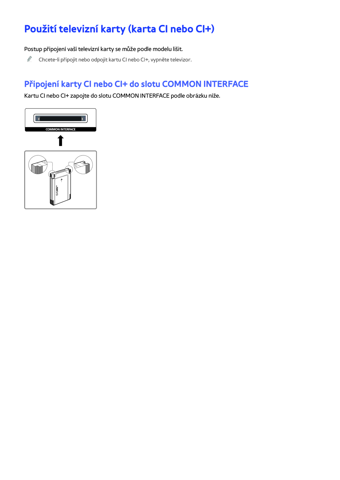 Samsung UE40LS001AUXXE Použití televizní karty karta CI nebo CI+, Připojení karty CI nebo CI+ do slotu Common Interface 