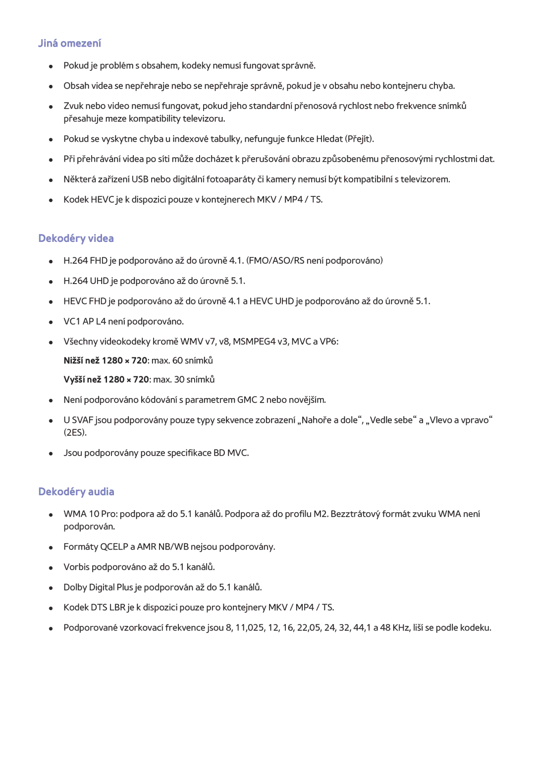 Samsung UE32LS001DUXZF, UE24LS001AUXZG, UE40LS001AUXZG, UE32LS001FUXZG manual Jiná omezení, Dekodéry videa, Dekodéry audia 