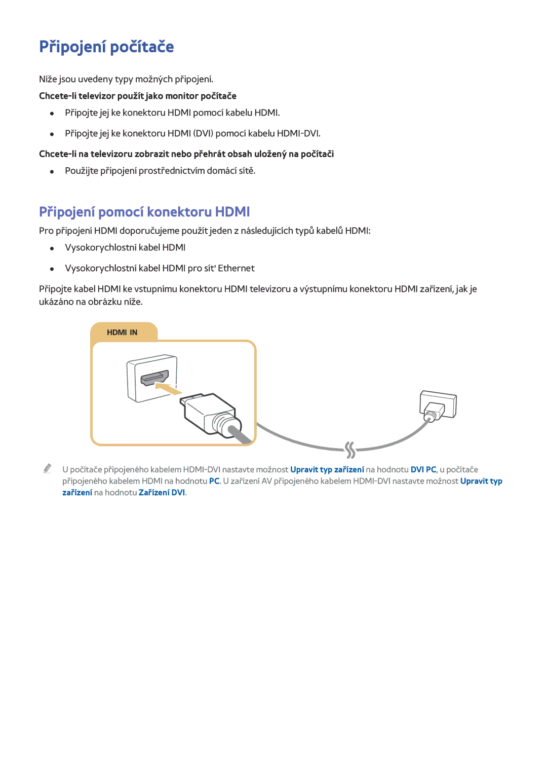 Samsung UE24LS001BUXZT manual Připojení počítače, Připojení pomocí konektoru Hdmi, Níže jsou uvedeny typy možných připojení 