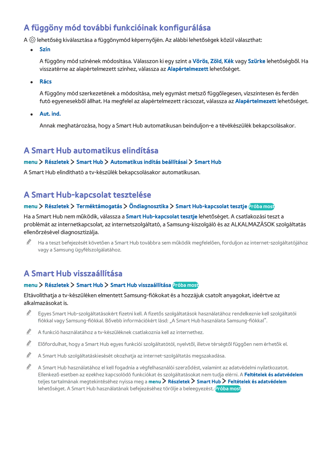 Samsung UE24LS001BUXXU, UE24LS001AUXZG Függöny mód további funkcióinak konfigurálása, Smart Hub automatikus elindítása 