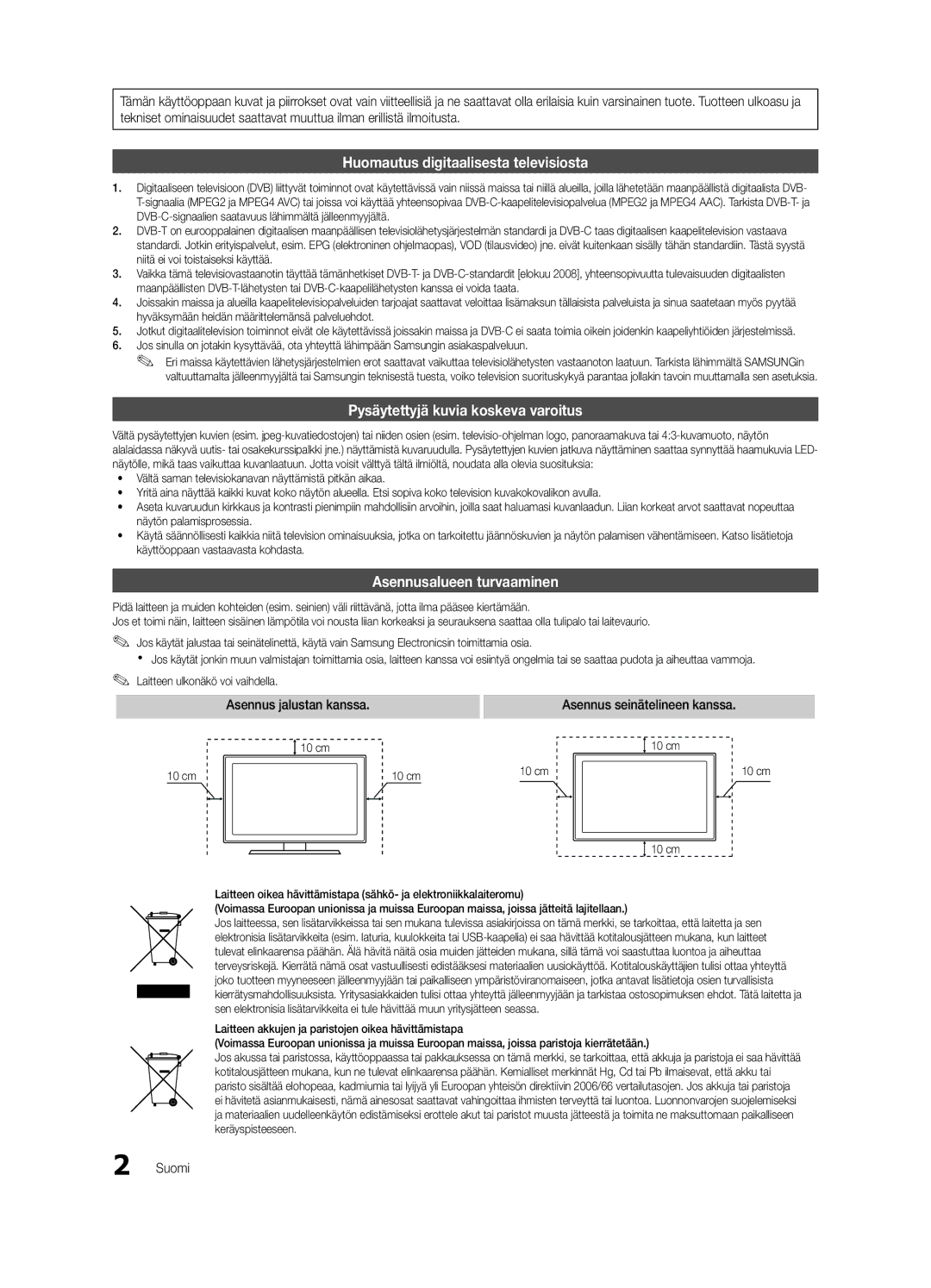 Samsung UE22C4005PWXXE manual Asennusalueen turvaaminen, Asennus jalustan kanssa, Asennus seinätelineen kanssa, Suomi 