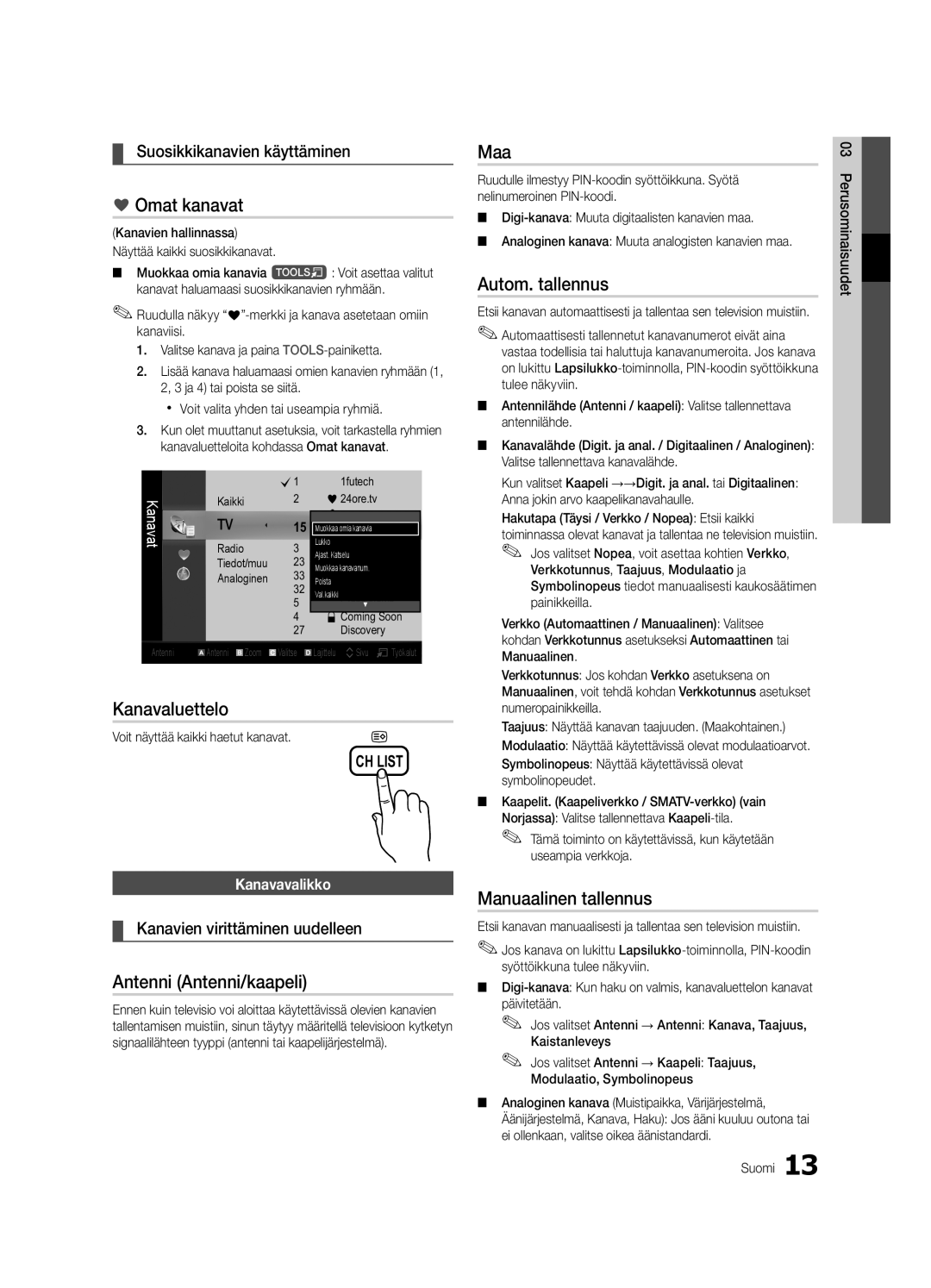 Samsung UE22C4000PWXZG Omat kanavat, Maa, Autom. tallennus, Kanavaluettelo, Antenni Antenni/kaapeli, Manuaalinen tallennus 