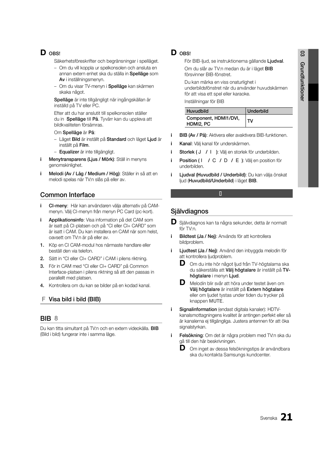 Samsung UE26C4000PWXZG, UE22C4000PWXZG, UE22C4010PWXZG, UE26C4000PWXXC BIB t, Självdiagnos, Visa bild i bild BIB, Stödmeny 