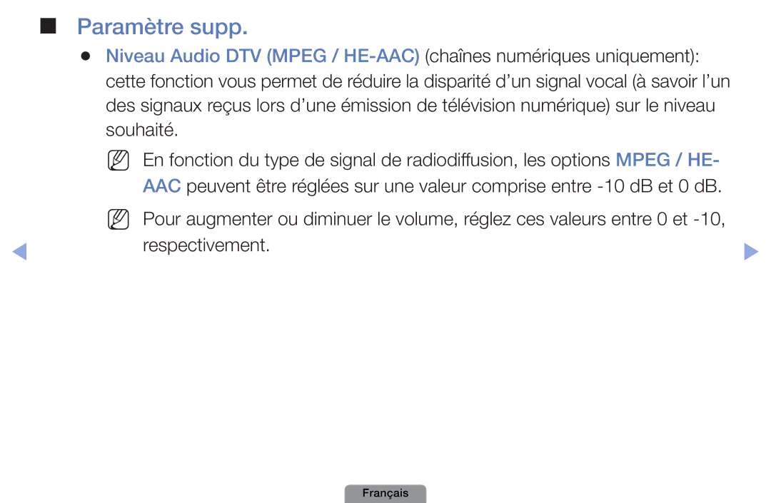 Samsung UE26D4003BWXXC, UE19D4003BWXZF manual Paramètre supp, Niveau Audio DTV Mpeg / HE-AAC chaînes numériques uniquement 