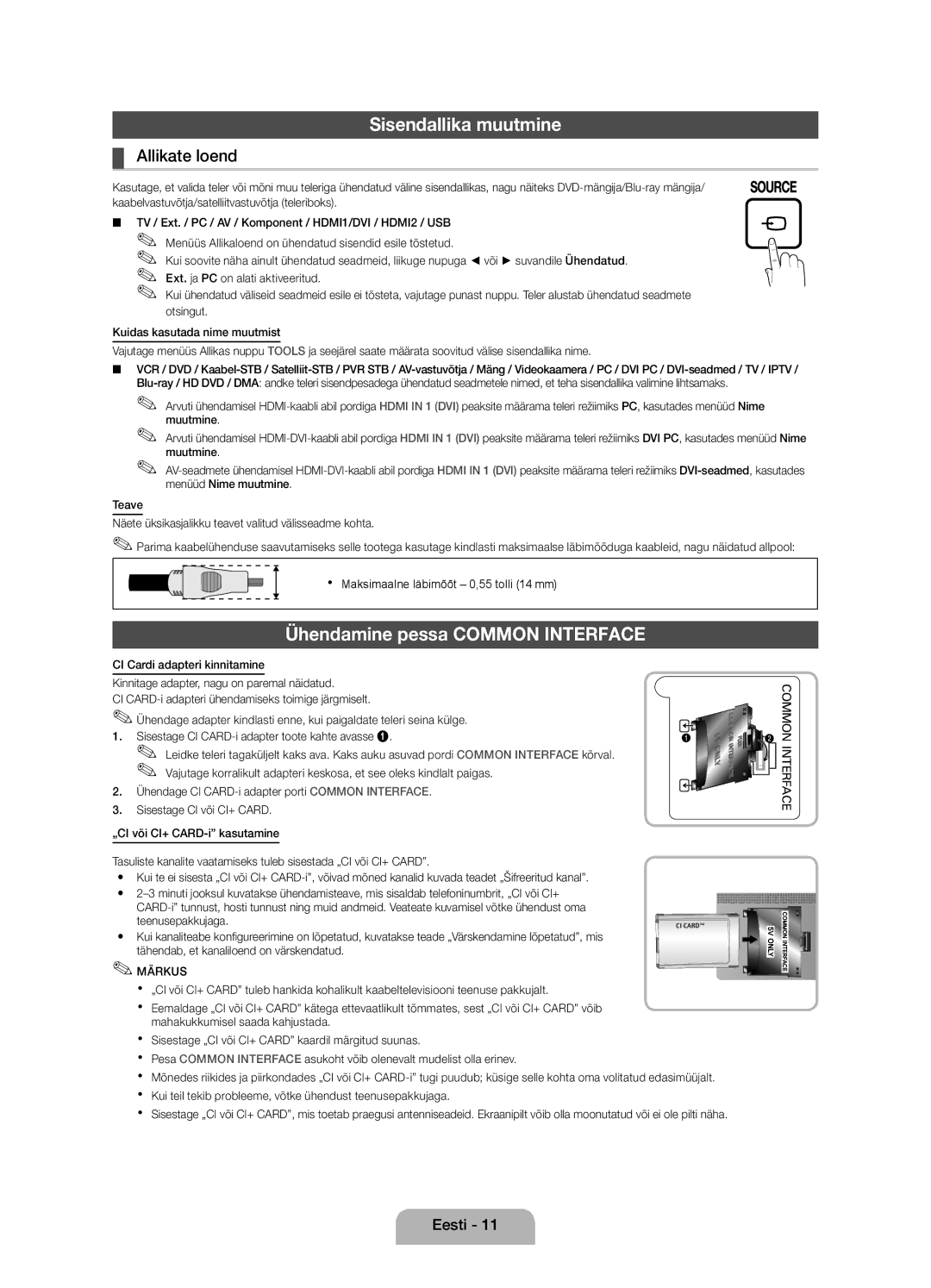 Samsung UE22D5000NWXBT, UE27D5010NWXZG manual Sisendallika muutmine, Ühendamine pessa Common Interface, Allikate loend 