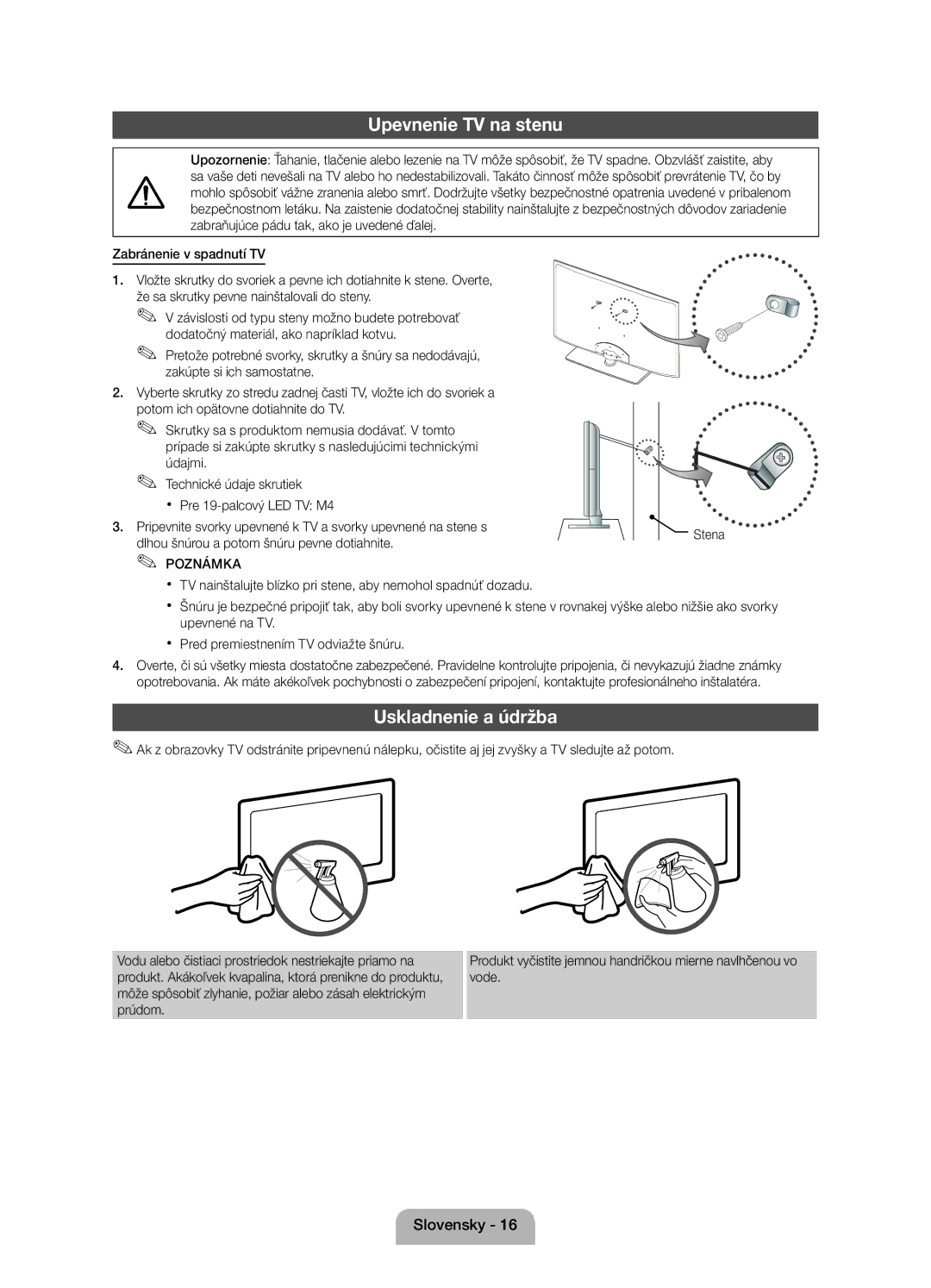 Samsung UE27D5010NWXBT, UE27D5010NWXZG, UE22D5010NWXZG, UE22D5000NWXXC manual Upevnenie TV na stenu, Uskladnenie a údržba 