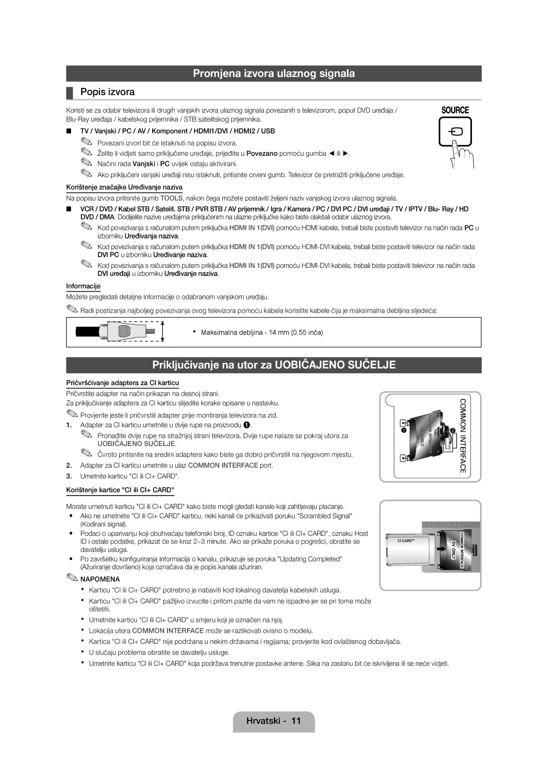 Samsung UE22D5010NWXZG manual Promjena izvora ulaznog signala, Priključivanje na utor za Uobičajeno Sučelje, Popis izvora 