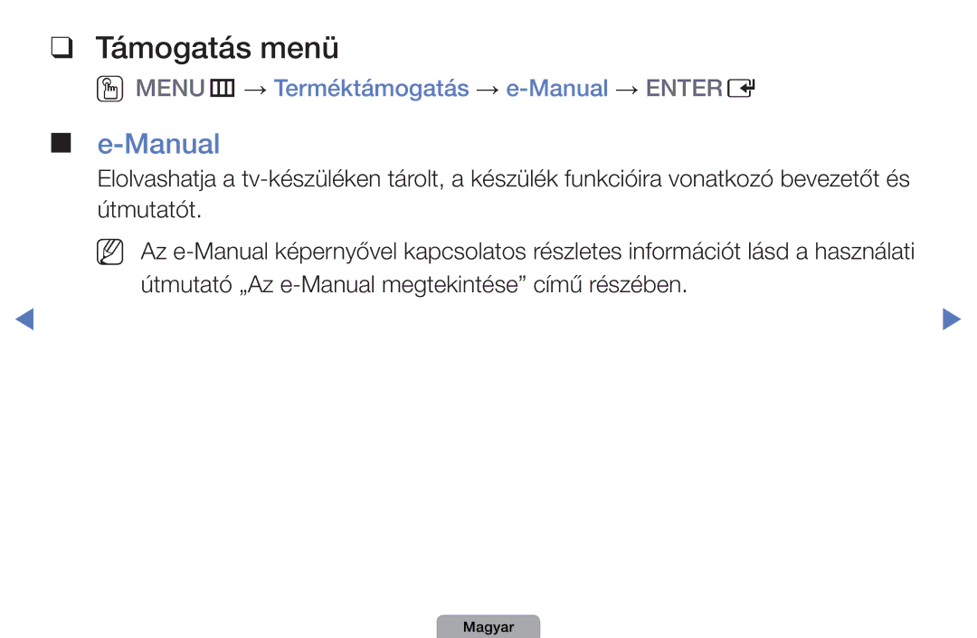 Samsung UE22D5015NWXXE, UE27D5010NWXZG, UE32D5000PWXZG Támogatás menü, OOMENUm → Terméktámogatás → e-Manual → Entere 