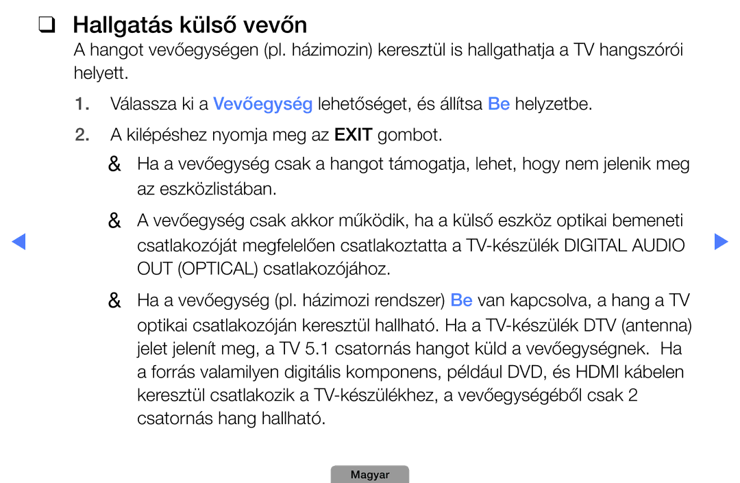 Samsung UE40D5005PWXXE, UE27D5010NWXZG manual Hallgatás külső vevőn, OUT Optical csatlakozójához, Csatornás hang hallható 