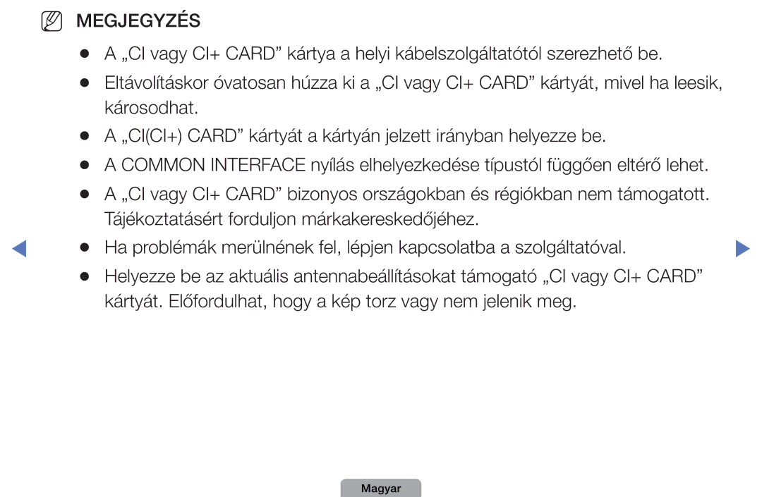 Samsung UE19D4000NWXXH, UE27D5010NWXZG, UE32D5000PWXZG manual Kártyát. Előfordulhat, hogy a kép torz vagy nem jelenik meg 