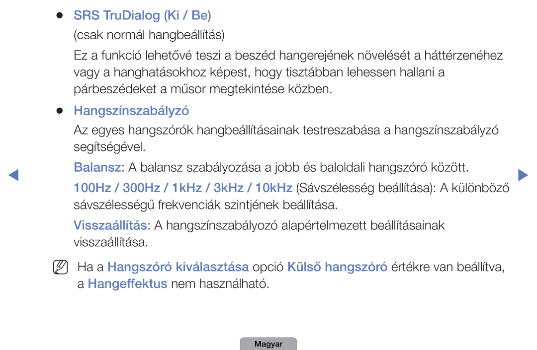 Samsung UE46D5000PWXZT, UE27D5010NWXZG, UE32D5000PWXZG, UE40D5000PWXZT manual SRS TruDialog Ki / Be, Hangszínszabályzó 