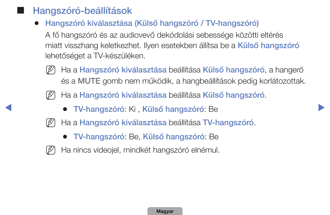 Samsung UE32D4000NWXXH, UE27D5010NWXZG manual Hangszóró-beállítások, Hangszóró kiválasztása Külső hangszóró / TV-hangszóró 