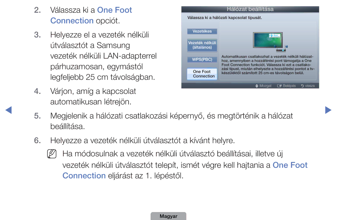 Samsung UE22D5010NWXZG Válassza ki a One Foot, Connection opciót, Helyezze el a vezeték nélküli, Útválasztót a Samsung 