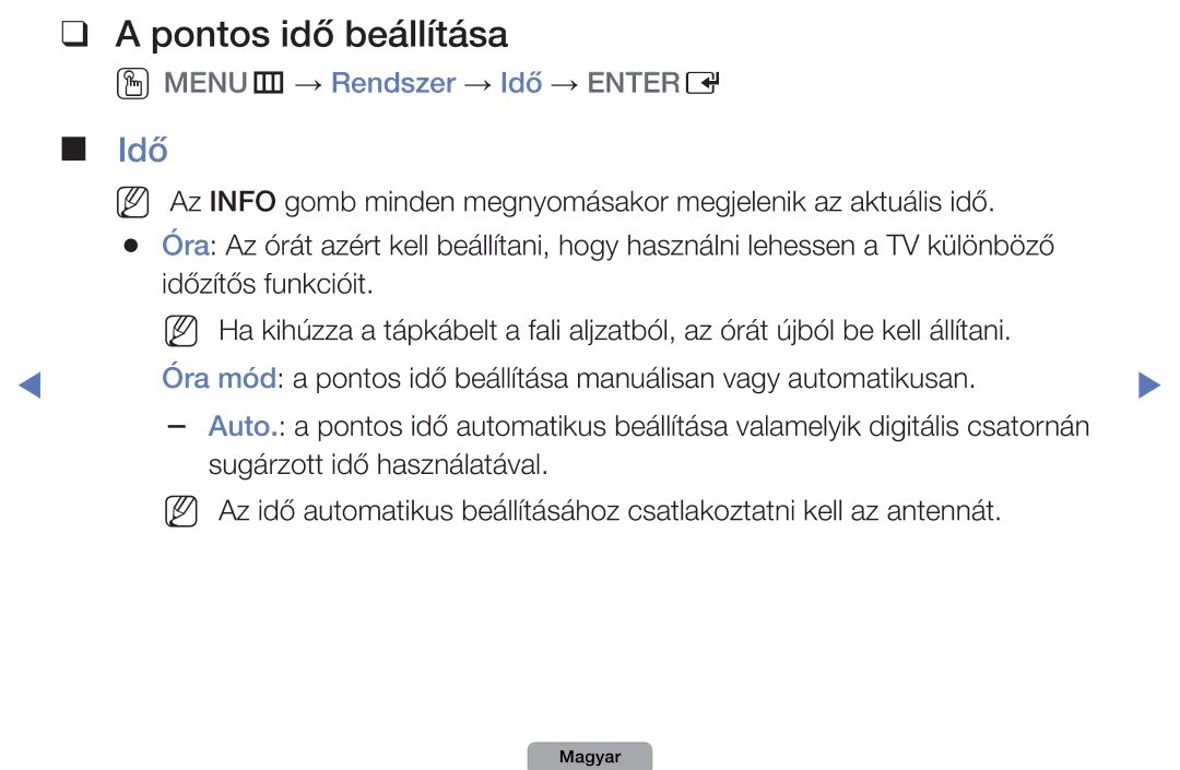 Samsung UE46D5000PWXZT, UE27D5010NWXZG, UE32D5000PWXZG manual Pontos idő beállítása, OOMENUm → Rendszer → Idő → Entere 