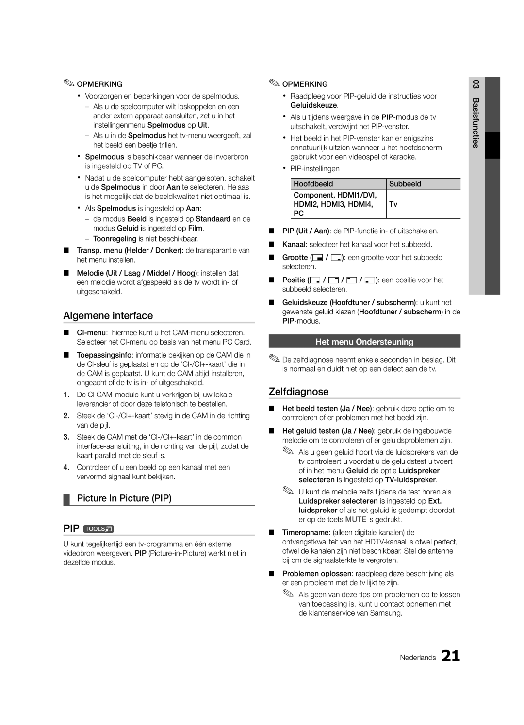 Samsung UE26C4000PWXXN, UE32C4000PWXXH, UE22C4010PWXXN manual Algemene interface, Zelfdiagnose, Het menu Ondersteuning 