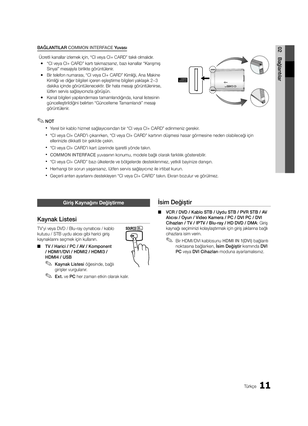 Samsung UE32C4000PWXXU, UE32C4000PWXXH, UE32C4000PWXXN manual Kaynak Listesi, İsim Değiştir, Giriş Kaynağını Değiştirme 