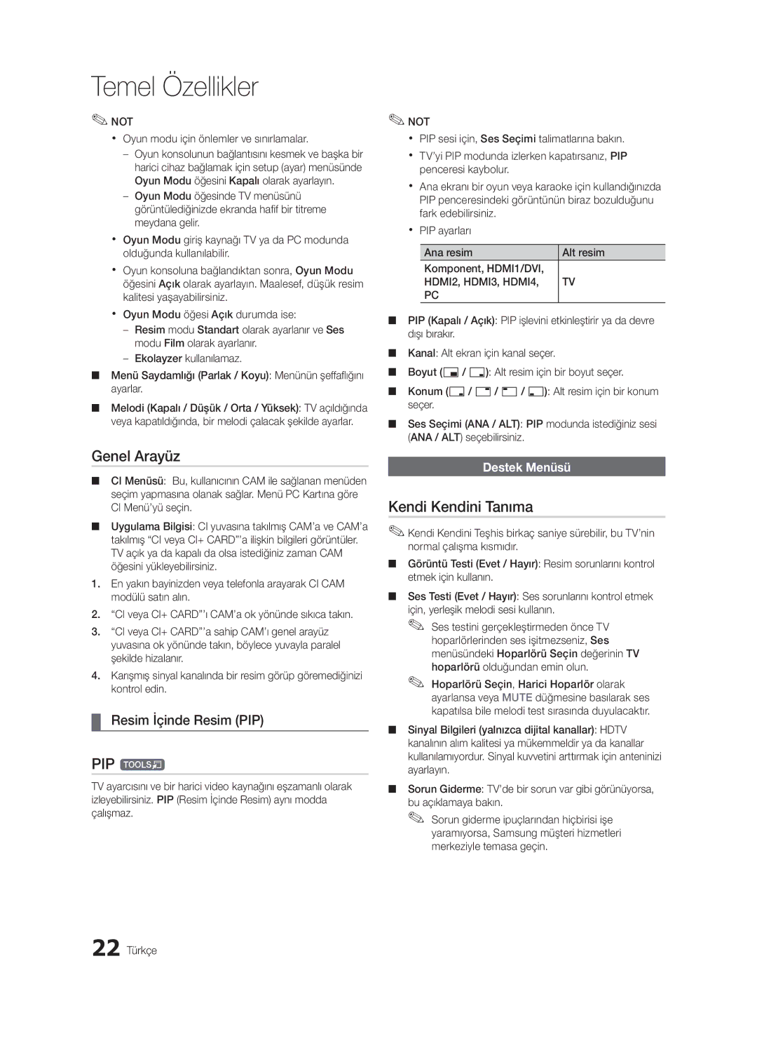 Samsung UE32C4000PWXZG, UE32C4000PWXXH manual Genel Arayüz, Kendi Kendini Tanıma, Resim İçinde Resim PIP, Destek Menüsü 