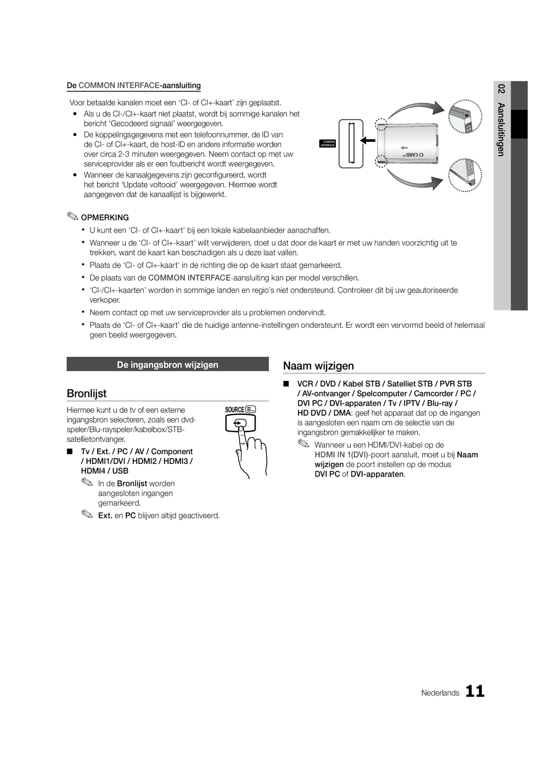 Samsung UE32C4000PWXXC manual Bronlijst, Naam wijzigen, De ingangsbron wijzigen, Hiermee kunt u de tv of een externe 