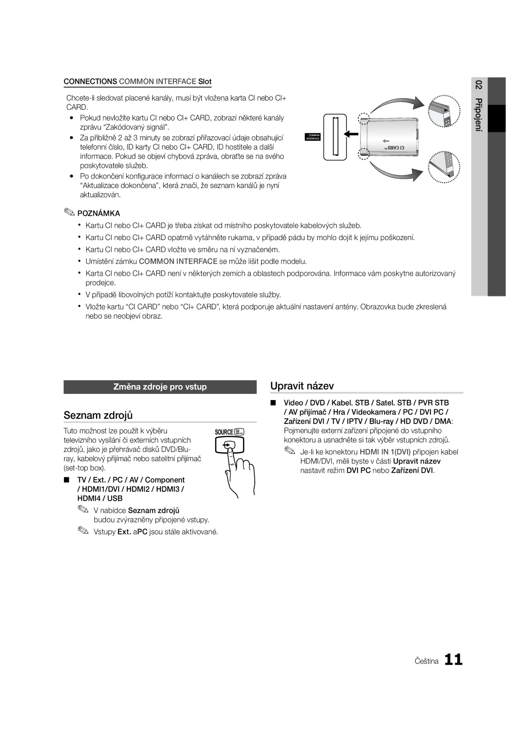 Samsung UE32C4000PWXXC manual Seznam zdrojů, Upravit název, Změna zdroje pro vstup, Tuto možnost lze použít k výběru 