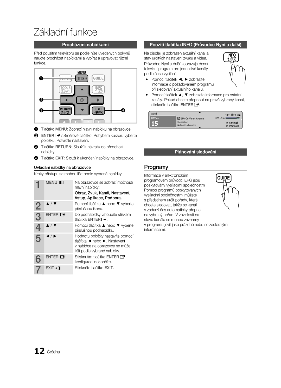 Samsung UE32C4000PWXZF, UE32C4000PWXXH, UE32C4000PWXXN, UE32C4000PWXZG manual Základní funkce, Programy, Procházení nabídkami 