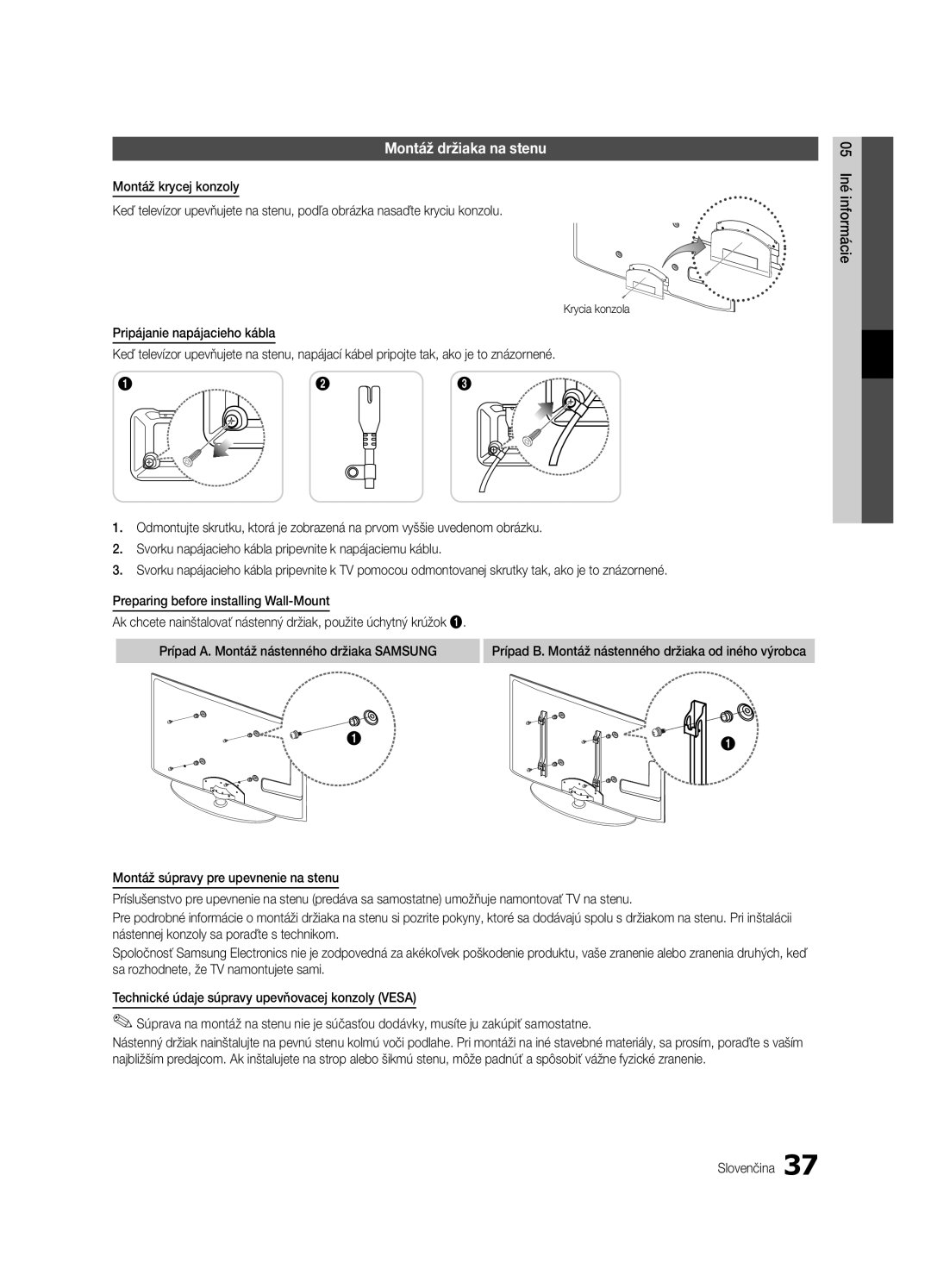 Samsung UE32C4000PWXXN manual Montáž držiaka na stenu, Krycia konzola, Prípad B. Montáž nástenného držiaka od iného výrobca 