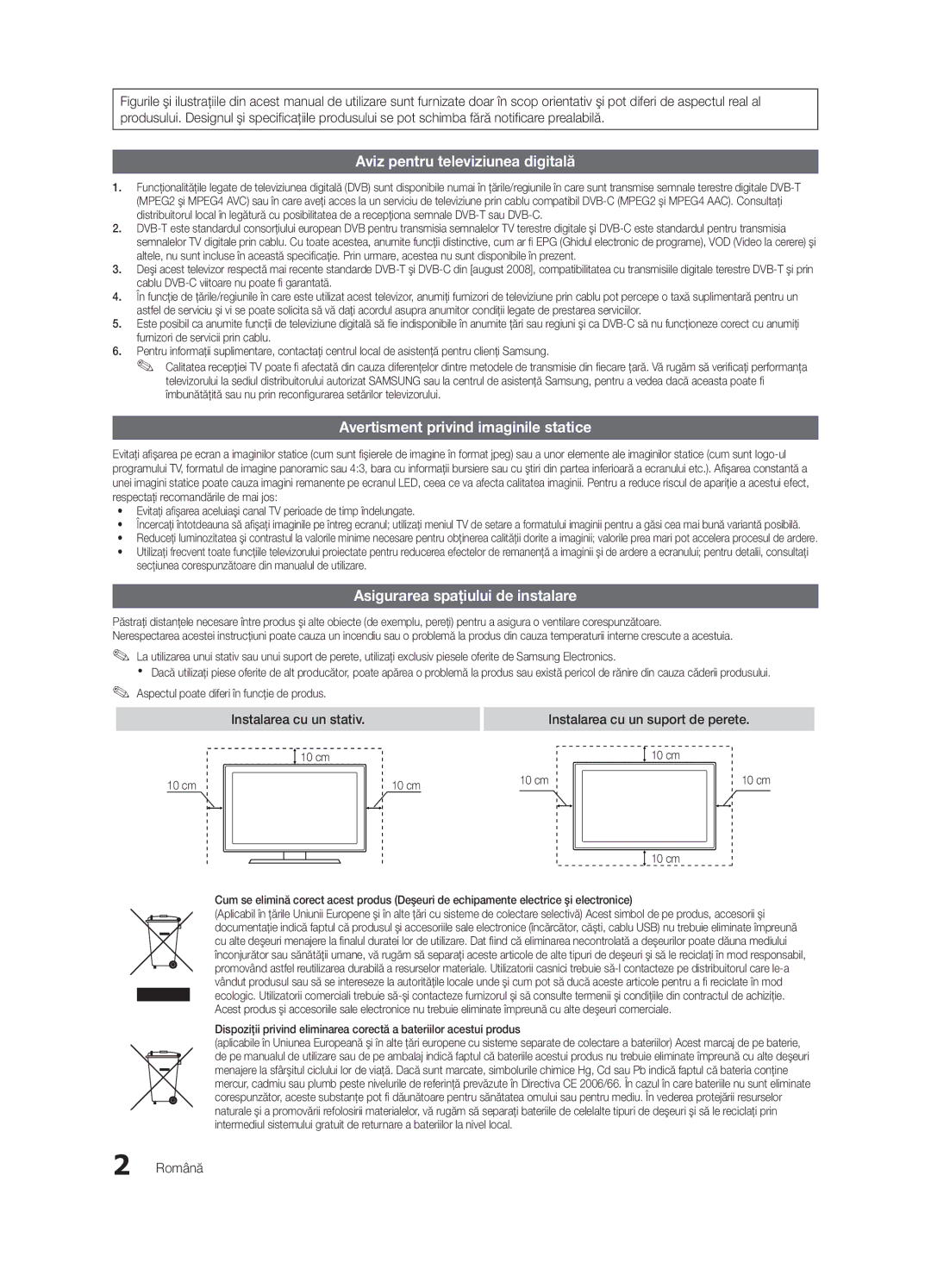 Samsung UE32C4000PWXZG, UE32C4000PWXXH, UE32C4000PWXXN Instalarea cu un stativ, Instalarea cu un suport de perete, Română 